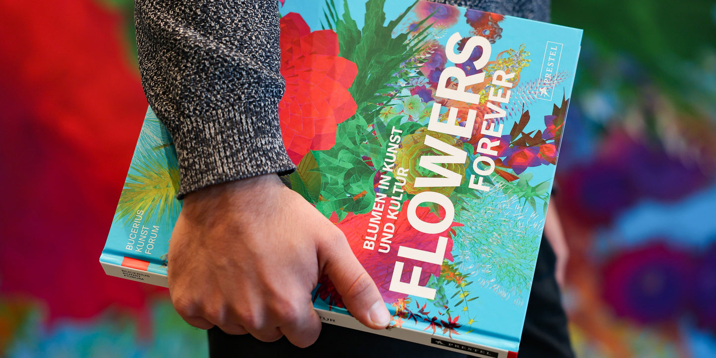 Flowers Forever. Blumen in Kunst und Kultur