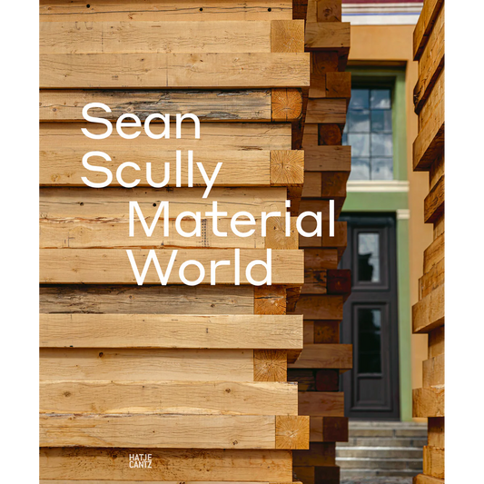 Sean Scully. Material World